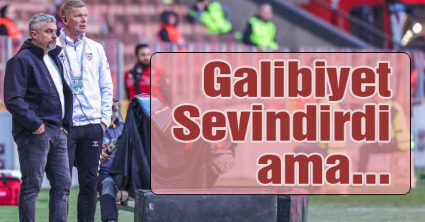 Reis: Performansımız Gelişmeli