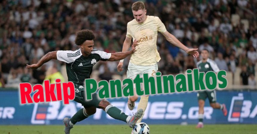 UEFA'da Rakip Panathinaikos