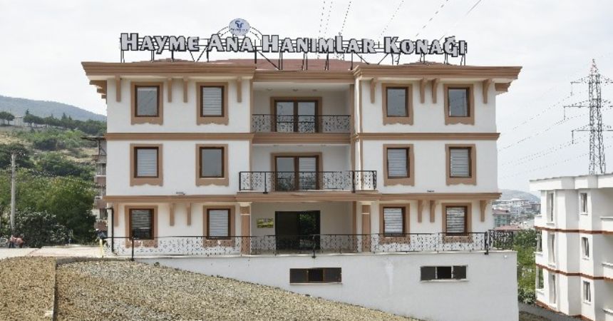 Hayme Ana Konağı açılıyor