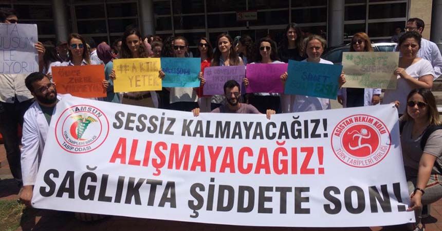 Samsun Tabip Odası'ndan sağlıkta şiddete tepki