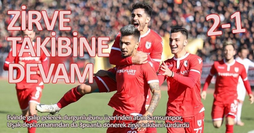 Samsunspor Uşak'ta istediğini aldı