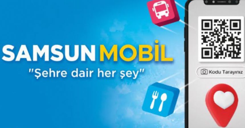 Samsun'a dair herşey; SamsunMobil'de