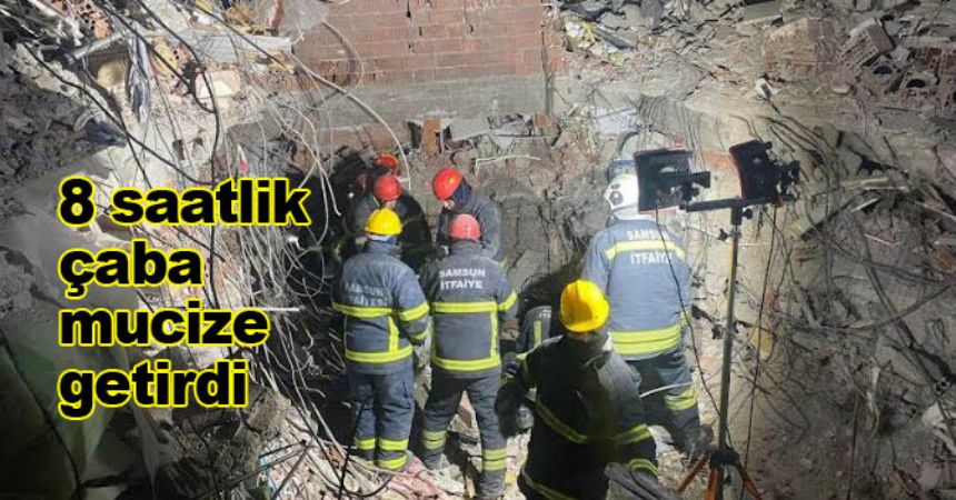 Mucize için 8 saat çalıştılar