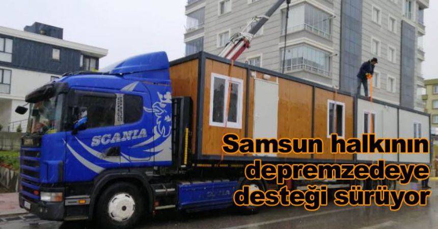 Samsun depremzedenin yanında