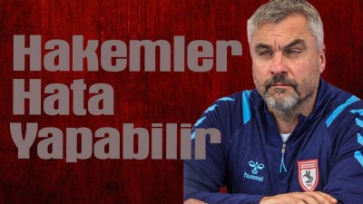 Reis: Hakemlerden Genel Olarak Memnunum