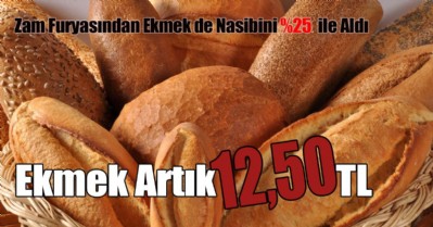 Ekmeğe %25 Fiyat Artışı Yapıldı