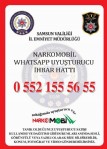 NARKOMOBİL'e ihbar çağrısı