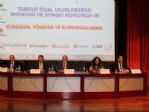 3.turgut Özal Uluslararası Ekonomi Ve Siyaset Kongresi Düzenlendi
